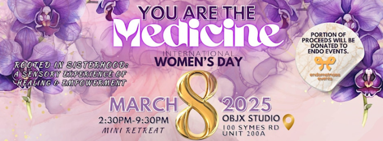 YOU ARE THE MEDICINE: International Women’s Day 2025